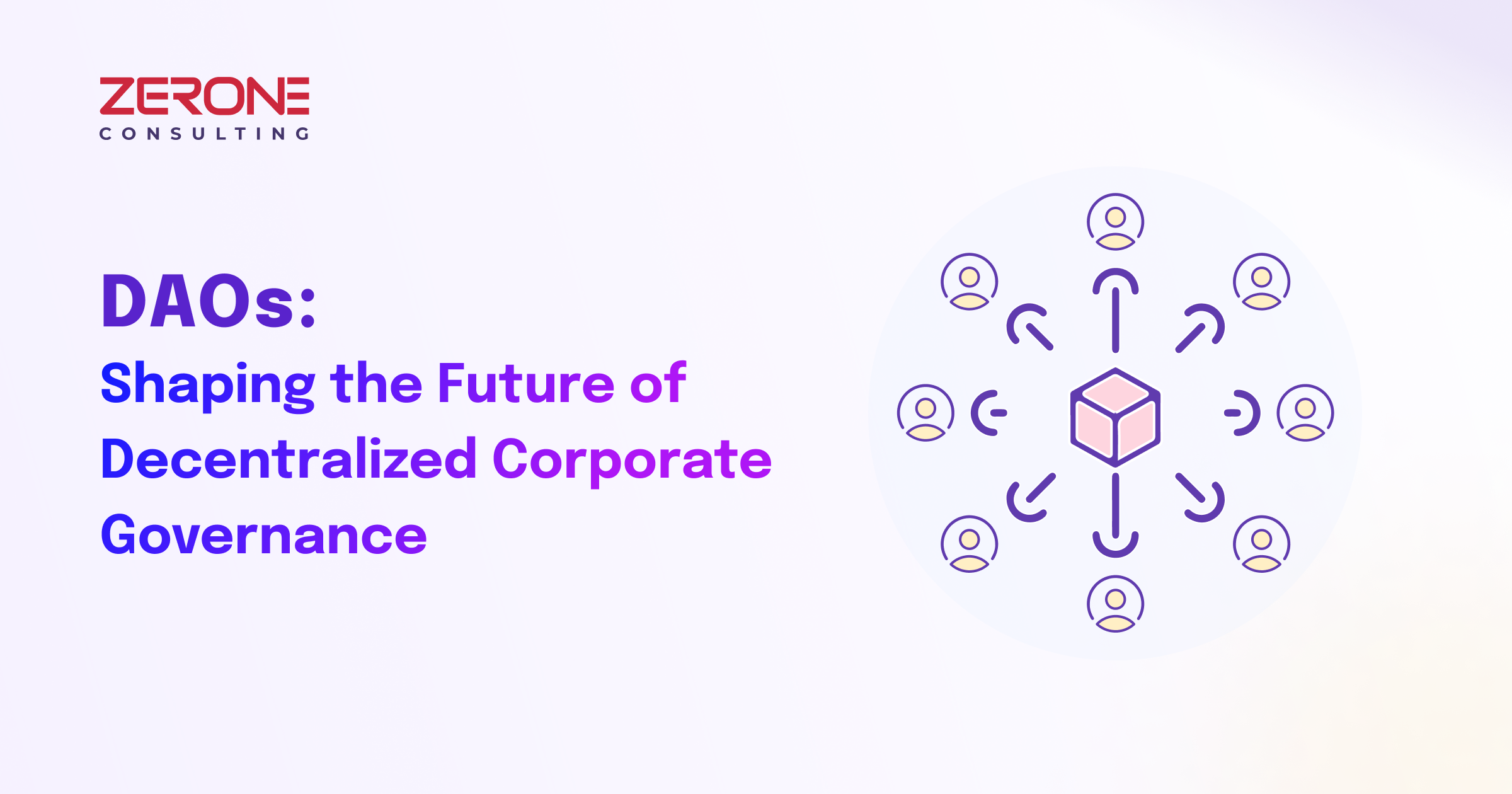 Decentralized Autonomous Organizations (DAOs): Redefining Corporate Governance and Operations for a Decentralized Future