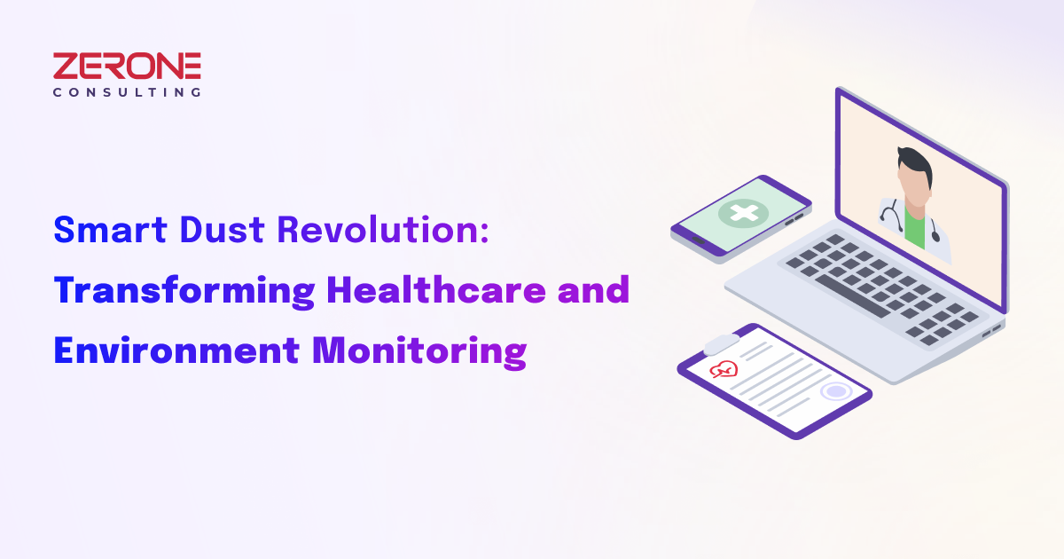 Smart Dust Revolution: Transforming Healthcare and Environment Monitoring